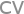 CV